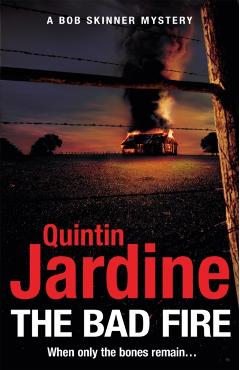 Poza produsului Bad Fire (Bob Skinner series, Book 31) - Quintin Jardine