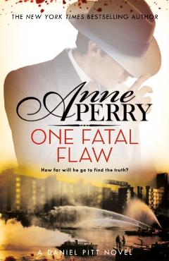 Coperta cărții 'One Fatal Flaw (Daniel Pitt Mystery 3) - Anne Perry'
