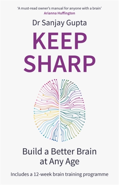 Keep Sharp - Dr Sanjay Gupta