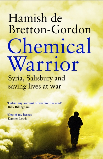 Chemical Warrior - Hamish De Bretton-gordon