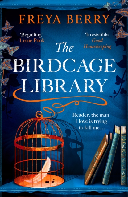 Birdcage Library - Freya Berry