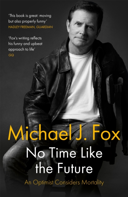 No Time Like the Future - Michael J Fox