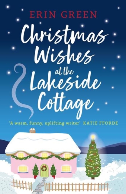 Christmas Wishes at the Lakeside Cottage - Erin Green