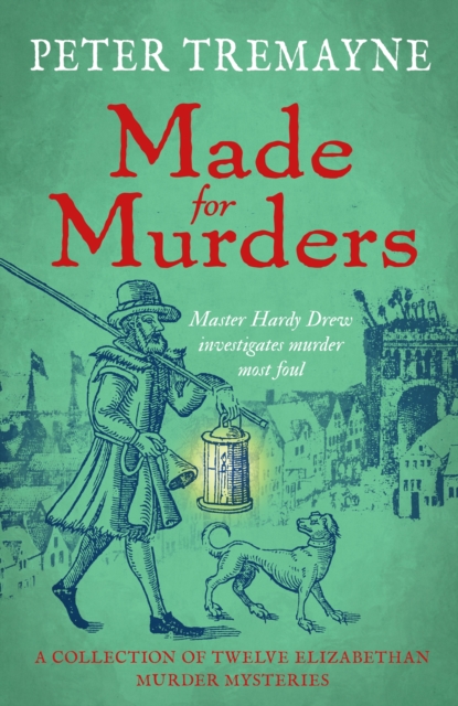 Made for Murders: a collection of twelve Shakespearean mysteries - Peter Tremayne