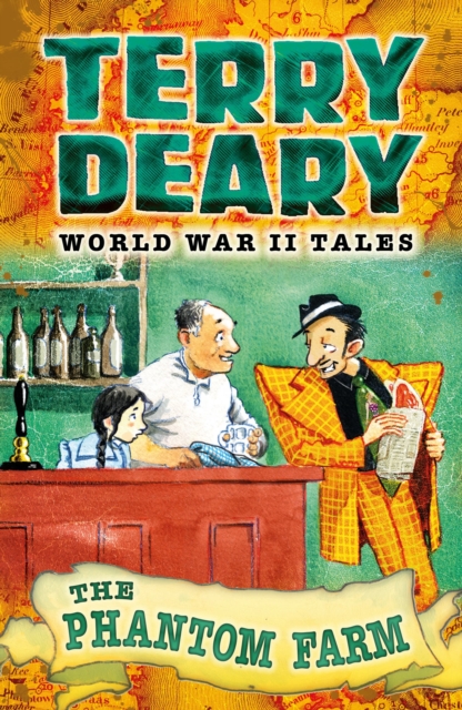 World War II Tales: The Phantom Farm - Terry Deary