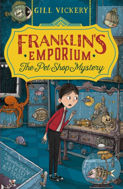 Franklin's Emporium: The Pet Shop Mystery - Gill Vickery