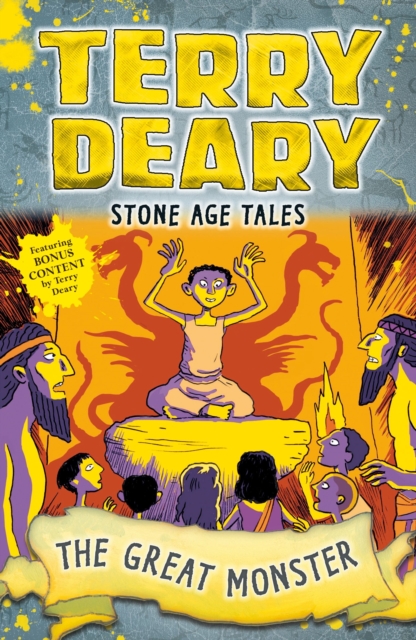 Stone Age Tales: The Great Monster - Terry Deary