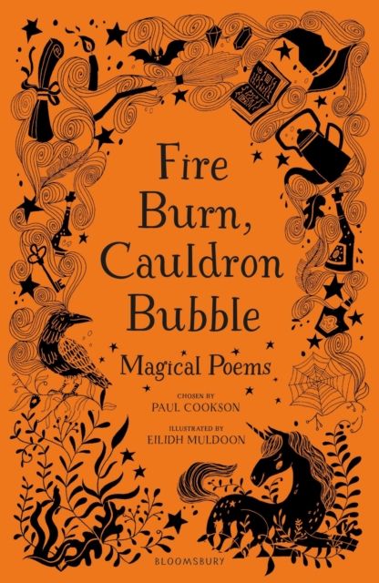 Fire Burn, Cauldron Bubble: Magical Poems Chosen by Paul Cookson - Paul Cookson