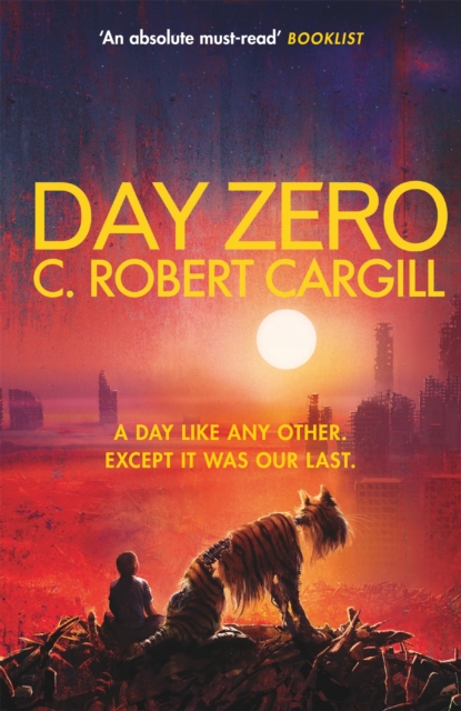 Day Zero - C. Robert Cargill