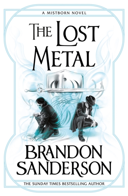 Lost Metal - Brandon Sanderson