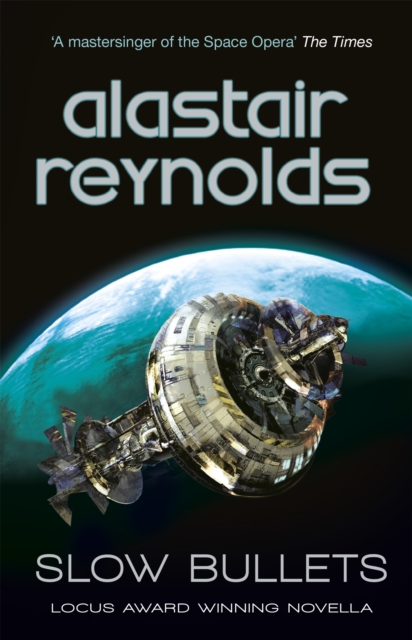 Slow Bullets - Alastair Reynolds