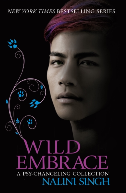 Wild Embrace: A Psy-Changeling Collection - Nalini Singh