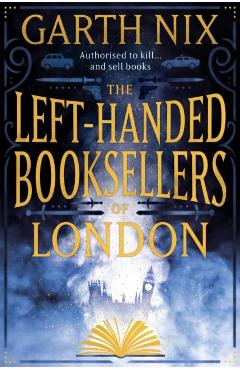 Poza produsului Left-Handed Booksellers of London - Garth Nix