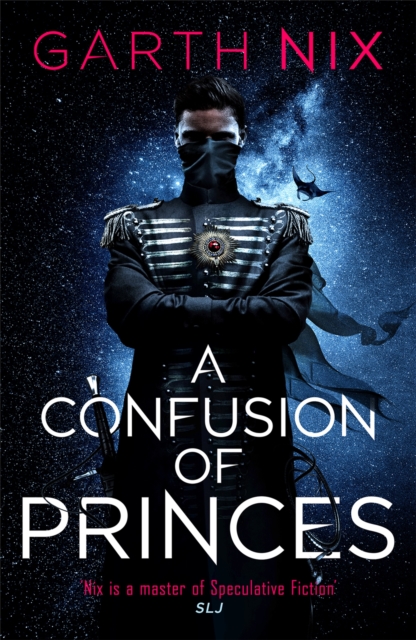 Confusion of Princes - Garth Nix