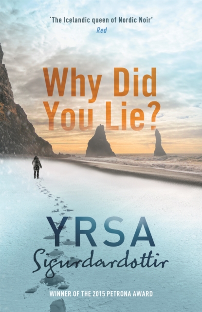 Why Did You Lie? - Yrsa Sigurdardottir