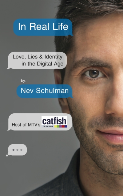In Real Life - Nev Schulman
