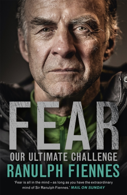 Fear - Ranulph Fiennes