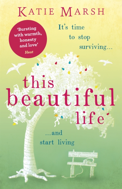 This Beautiful Life: the emotional and uplifting novel from the #1 bestseller - Katie Marsh