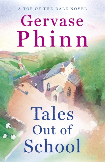 Tales Out of School - Gervase Phinn