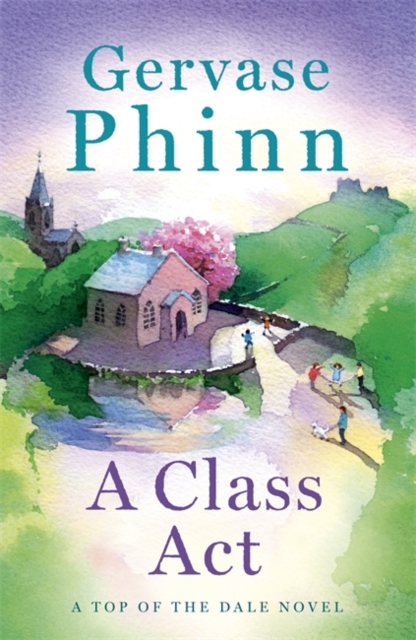 Class Act - Gervase Phinn