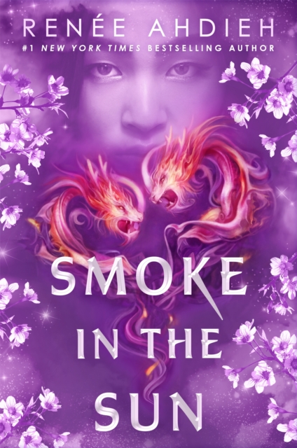 Smoke in the Sun - Renee Ahdieh