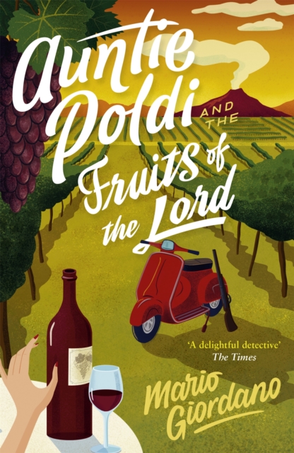 Auntie Poldi and the Fruits of the Lord - Mario Giordano
