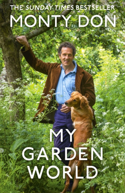 My Garden World - Monty Don