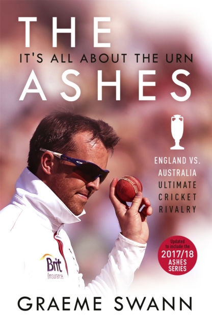 Ashes: It's All About the Urn - Graeme Swann