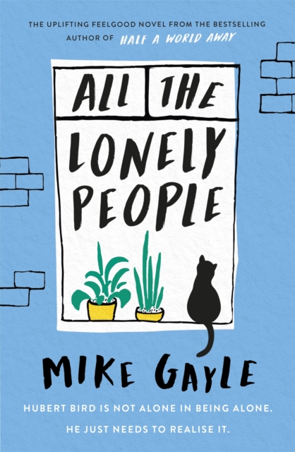 All The Lonely People - Mike Gayle