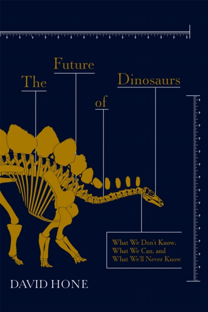 Future of Dinosaurs - David Hone