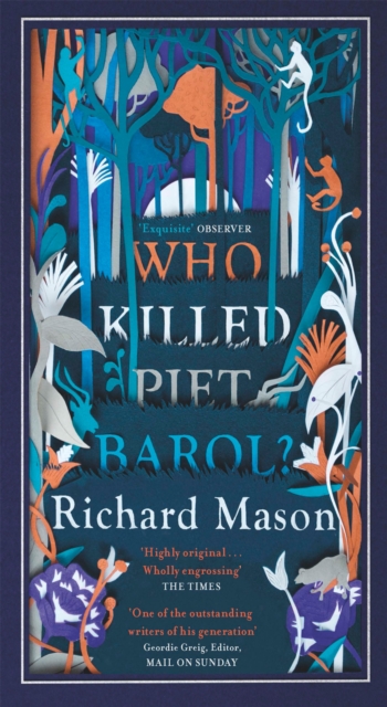 Who Killed Piet Barol? - Richard Mason