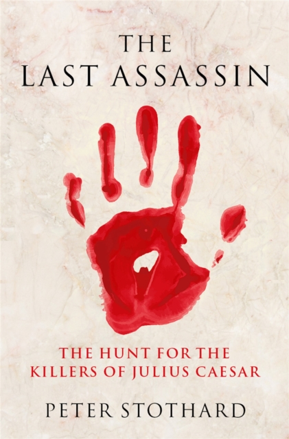 Last Assassin - Peter Stothard