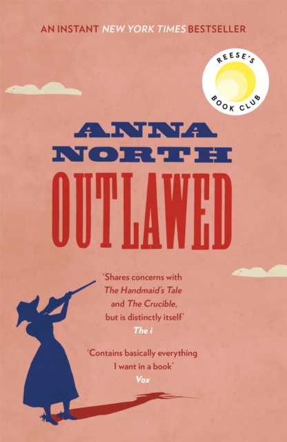 Outlawed - Anna North