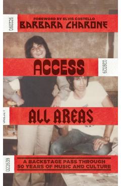 Coperta cărții 'Access All Areas - Barbara Charone'