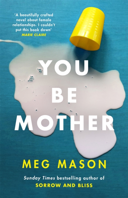 You Be Mother - Meg Mason