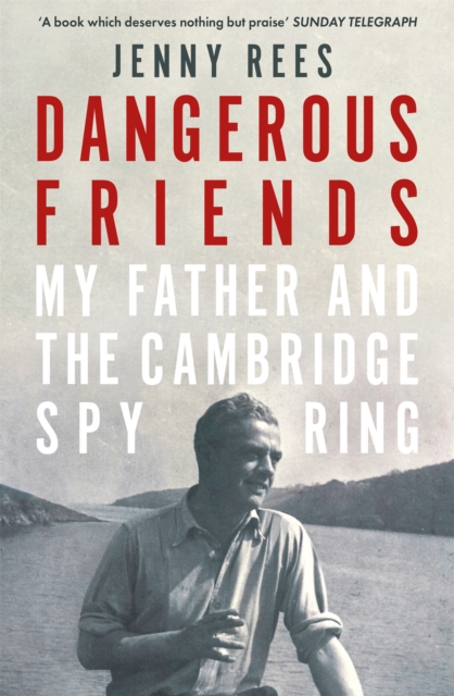 Dangerous Friends - Jenny Rees