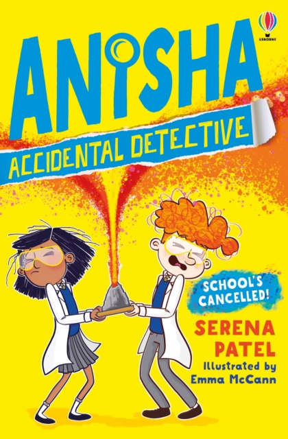 Anisha, Accidental Detective: School's Cancelled - Serena Patel