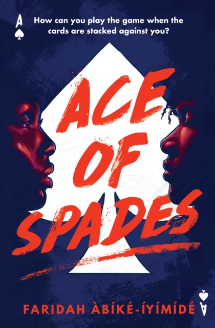 Ace of Spades - Faridah Abike-iyimide