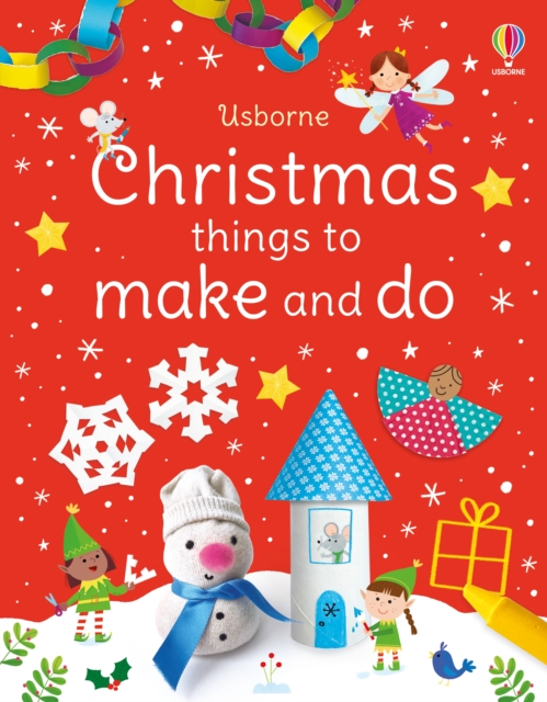 Christmas things to make and do - Kate Nolan