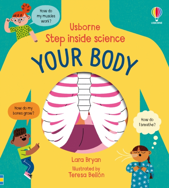 Step inside Science: Your Body - Lara Bryan