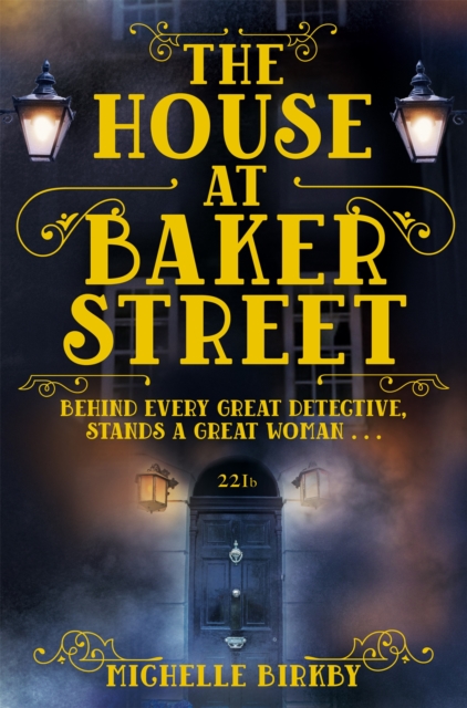 House at Baker Street - Michelle Birkby