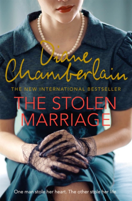 Stolen Marriage - Diane Chamberlain