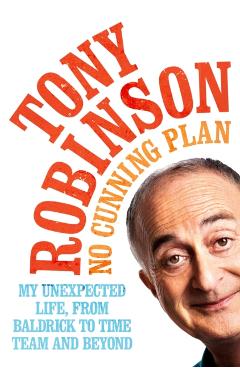 Coperta cărții 'No Cunning Plan - Sir Tony Robinson'