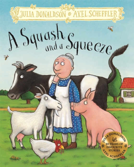 Squash and a Squeeze - Julia Donaldson