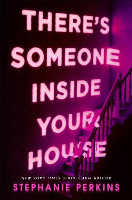 There's Someone Inside Your House - Stephanie Perkins