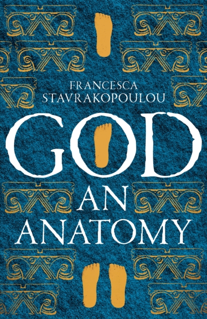 God - Francesca Stavrakopoulou