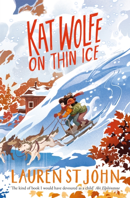 Kat Wolfe on Thin Ice - Lauren St John