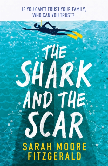 Shark and the Scar - Sarah Moore Fitzgerald