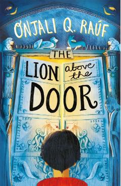 Poza produsului Lion Above the Door - Onjali Q. Rauf