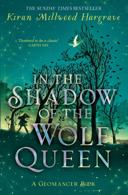 Geomancer: In the Shadow of the Wolf Queen - Kiran Millwood Hargrave